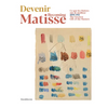 Becoming Matisse: The Greatest Gift of the Masters: 1890-1911 - Paperback