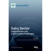 Dairy Sector: Opportunities and Sustainability Challenges - Hardcover