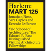 Harlem: Mart 125: Jonathan Rose, Sara Caples, Everado Jefferson - Mass Market Paperbound