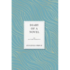 Diary of a Novel: An Autobiography - Paperback