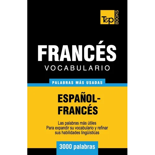 Vocabulario español-francés - 3000 palabras más usadas - Paperback