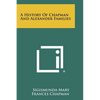 A History Of Chapman And Alexander Families - Paperback