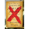 The Taking of Jemima Boone: Colonial Settlers, Tribal Nations, and the Kidnap That Shaped America - Hardcover