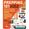 Prepping 101: 40 Steps You Can Take to Be Prepared: Protect Your Family, Prepare for Weather Disasters, and Be Ready and Resilient When Emergencies Ar - Paperback