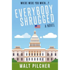 Everybody Shrugged - Paperback