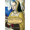 Sense of Touch: Love and Duty at Anne of Brittany's Court - Paperback