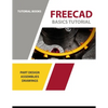 FreeCAD Basics Tutorial: Part Design, Assemblies, and Drawings - Paperback