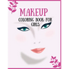 Makeup Coloring Book For Girls: Attractive Young Faces For Girls & Teenagers to practice makeup coloring book; Beautiful Hair & Face Design;Stress Rel - Paperback