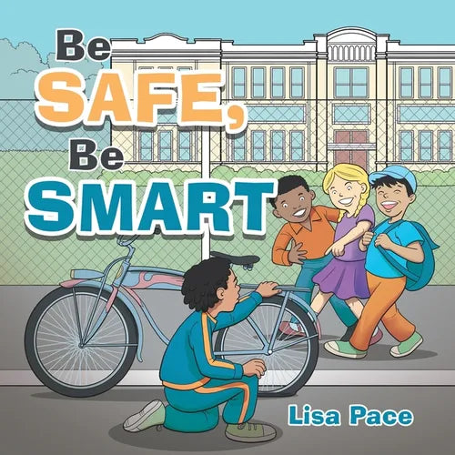 Be Safe, Be Smart - Paperback