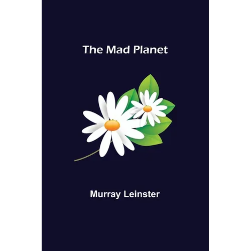 The Mad Planet - Paperback