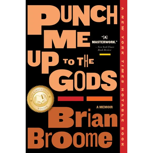 Punch Me Up to the Gods: A Memoir - Paperback