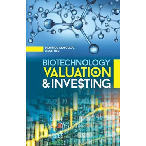 Biotechnology Valuation & Investing - Paperback