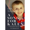 A Song for Kalen: Lessons From the Life and Death of My Son - Paperback