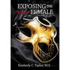 Exposing the Abusive Female - Hardcover