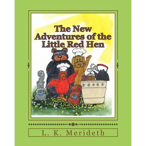 The New Adventures of the Little Red Hen - Paperback