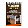 Survival Skills BOX SET 3 IN 1: Save Your Life With Survival Skills: (Preparedness, SHTF Stockpile, Emergency Preparedness Camping, How To Survive Nat - Paperback