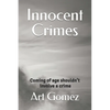 Innocent Crimes - Paperback