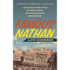 Famous Nathan: A Family Saga of Coney Island, the American Dream, and the Search for the Perfect Hot Dog - Paperback