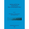 Ageing and Sexing Animal Bones from Archaeological Sites - Paperback