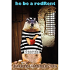He Be a Rodrent - Paperback