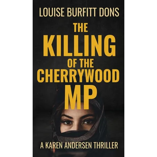 The Killing of the Cherrywood MP - Hardcover