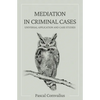 Mediation in Criminal Cases - Paperback