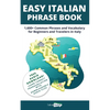 Easy Italian Phrase Book: 1,600+ Common Phrases and Vocabulary for Beginners and Travelers in Italy - Paperback