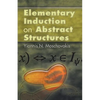 Elementary Induction on Abstract Structures - Paperback