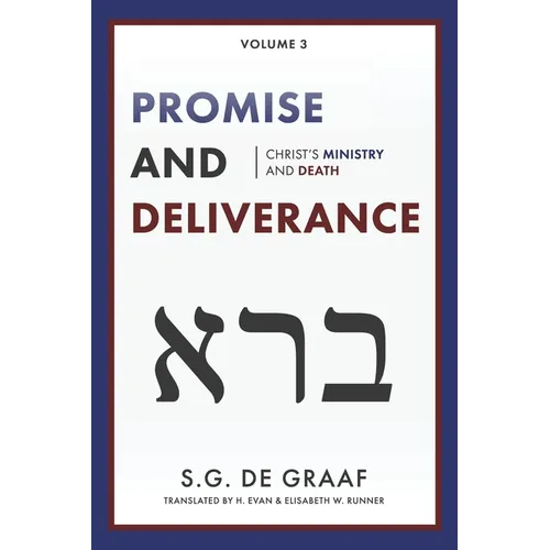 Promise and Deliverance: Christ's Ministry and Death - Paperback