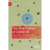 The Viral Politics of Covid-19: Nature, Home, and Planetary Health - Hardcover