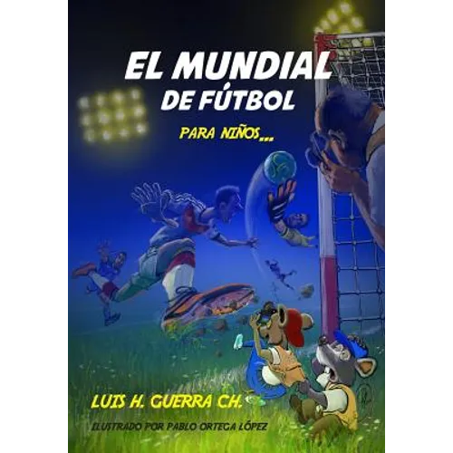 El Mundial de Fútbol Para Niños... - Paperback