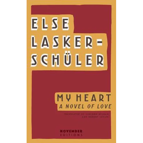 My Heart: A Novel of Love - Paperback