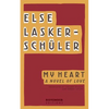 My Heart: A Novel of Love - Paperback