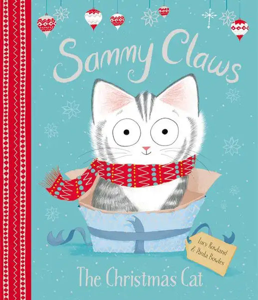 Sammy Claws: The Christmas Cat: A Christmas Holiday Book for Kids - Hardcover