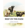 Beef on the Farm: Slaughtering, Cutting and Curing Beef - Paperback
