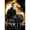 Fire and Earth - Hardcover