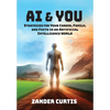 AI & You: Strategies for Your Career, Family, and Faith in an Artificial Intelligence World - Hardcover