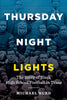 Thursday Night Lights: The Story of Black High School Football in Texas - Paperback