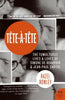 Tete-A-Tete: The Tumultuous Lives and Loves of Simone de Beauvoir and Jean-Paul Sartre - Paperback