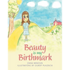 Beauty Is My Birthmark - Paperback