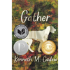 Gather: (A Coming-Of-Age Young Adult Novel about Addiction, Family Struggles, Friendship, and Finding Hope in a Small Town - For Teens Ages 14-17) - Hardcover