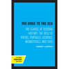 The Urge to the Sea: The Course of Russian History: The Role of Rivers, Portages, Ostrogs, Monasteries, and Furs - Paperback