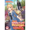 The White Cat's Revenge as Plotted from the Dragon King's Lap: Volume 3 (Light Novel): Volume 3 - Paperback