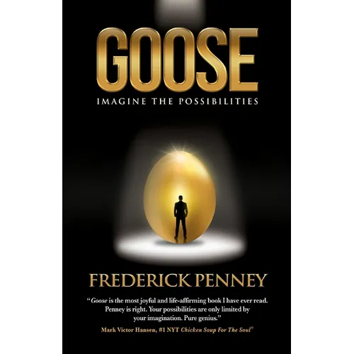 Goose: Imagine the Possibilities - Paperback