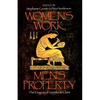 Women's Work, Men's Property: The Origins of Gender and Class - Paperback