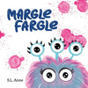 Margle Fargle - Paperback