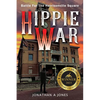 Hippie War: Battle for the Harrisonville Square - Paperback