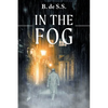 In the Fog - Paperback