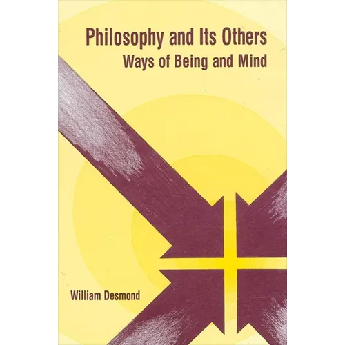 Philosophy and Its Others: Ways of Being and Mind - Paperback