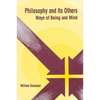 Philosophy and Its Others: Ways of Being and Mind - Paperback